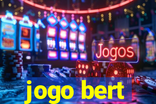 jogo bert